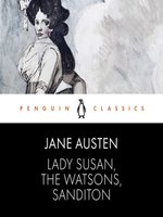 Lady Susan, the Watsons, Sanditon